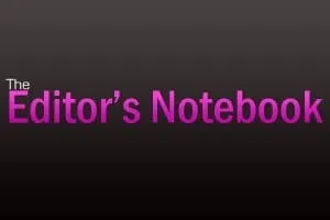 EDITOR’S NOTEBOOK: Getting a Little Personal