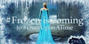 WATCH: ‘Once Upon a Time’ Teases ‘Frozen’ Season 4