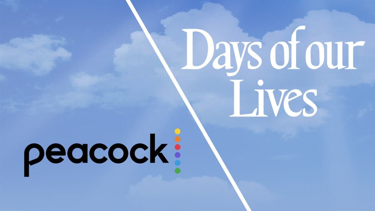 Full Episodes Of Days Of Our Lives To Stream Exclusively On Peacock