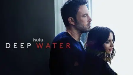 Ben Affleck, Ana de Armas and ‘All My Children’ Alum Finn Wittrock Star in Hulu’s ‘Deep Water’ – WATCH Deep Water, Hulu, Ben Affleck, Ana de Armas, #Hulu, #DeepWater