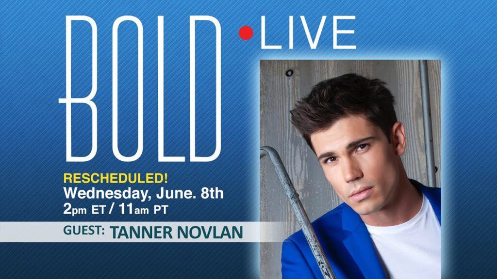 Tanner Novlan to Guest on ‘BOLD Live’ (UPDATED) Tanner Novlan, John "Finn" Finnegan, The Bold and the Beautiful, Bold and Beautiful, Bold & Beautiful, B&B, #BoldandBeautiful