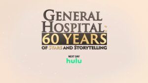 General Hospital, GH, GH ABC, #GH, #GeneralHospital, General Hospital: 60 Years of Stars and Storytelling, Hulu