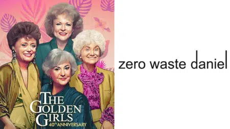 The Golden Girls, Zero Waste Daniel