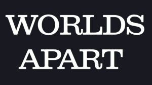 Worlds Apart, SoapKast Productions